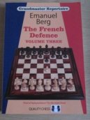 23755 Berg, E. The French Defence, Volume three, grandmaster repertoire 16