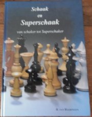 31474 Haeringen, H. van Schaak en Superschaak, van schaker tot superschaker