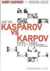 16706 Kasparov, G. Gary Kasparov on Modern Chess, Part two, Kasparov vs Karpov 1975-1985