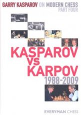 16708 Kasparov, G. Gary Kasparov on Modern Chess, Part four, Kasparov vs Karpov 1988-2009