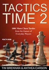19124 Brennan, T. Tactics Time 2, 1001 More Chess Tactics from the Games of Everyday Players