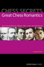 19125 Pritchett, C. Chess Secrets: Great Chess Romantics