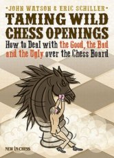 21249 Watson, J. Taming wild Chess Openings