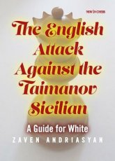 Andriasyan, Z. The English attack against the Taimanov Sicilian