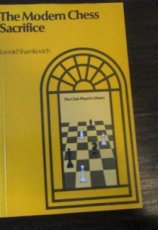 Shamkovich, L. The modern chess sacrifice