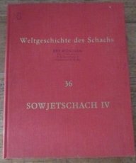 Wildhagen, E. Weltgeschichte des Schachs 36 Sowjetschach IV