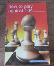 Palliser, R. How to play against 1d4, Everyman