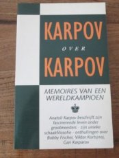Karpov, A. Karpov over Karpov, memoires van een wereldkampioen