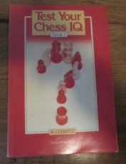 30261 Livshitz, A. Test your chess IQ, Book 1