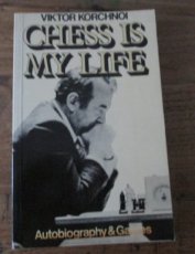 Korchnoi, V. Chess is my life, Autobiograpy and games