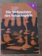 30632 Barcza, G. Die Weltmeister des Schachspiels 1, Von Morphy bis Aljechin