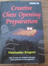 Eingorn, V. Creative chess opening preparation
