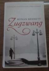 31173 Bennett, R. Zugzwang, A reviting story of treachery, murder, intrigue and passion