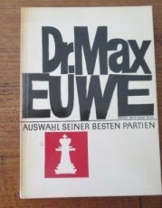 31354 Euwe, M. Dr. Max Euwe Eine Auswahl seiner besten Partien