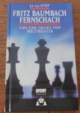 31529 Baumbach, F. 52-54-Stop Fernschach Tips und Tricks vom Weltmeister