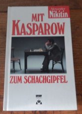 Nikitin, A. Mit Kasparow zum Schachgipfel