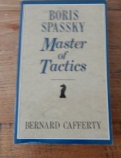 31789 Cafferty, B. Boris Spassky, master of tactics