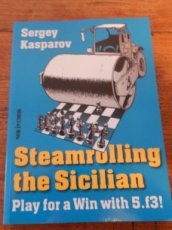 Kasparov, S. Steamrolling the Sicilian, Play for a win with 5.f3!