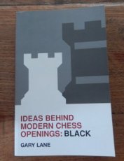 32239 Lane, G. Ideas behind modern chess openings: Black
