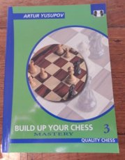 32261 Yusupov, A. Build up your chess 3, mastery