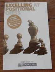 Aagaard, J. Excelling at positional chess