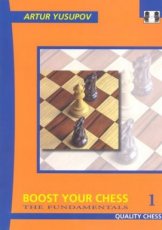 17490 Yusupov, A. Boost your chess 1, the fundamentals