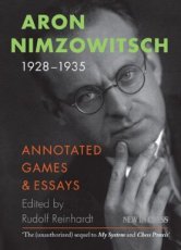 Reinhardt, R. Aron Nimzowitsch 1928-1935, annotated games & essays